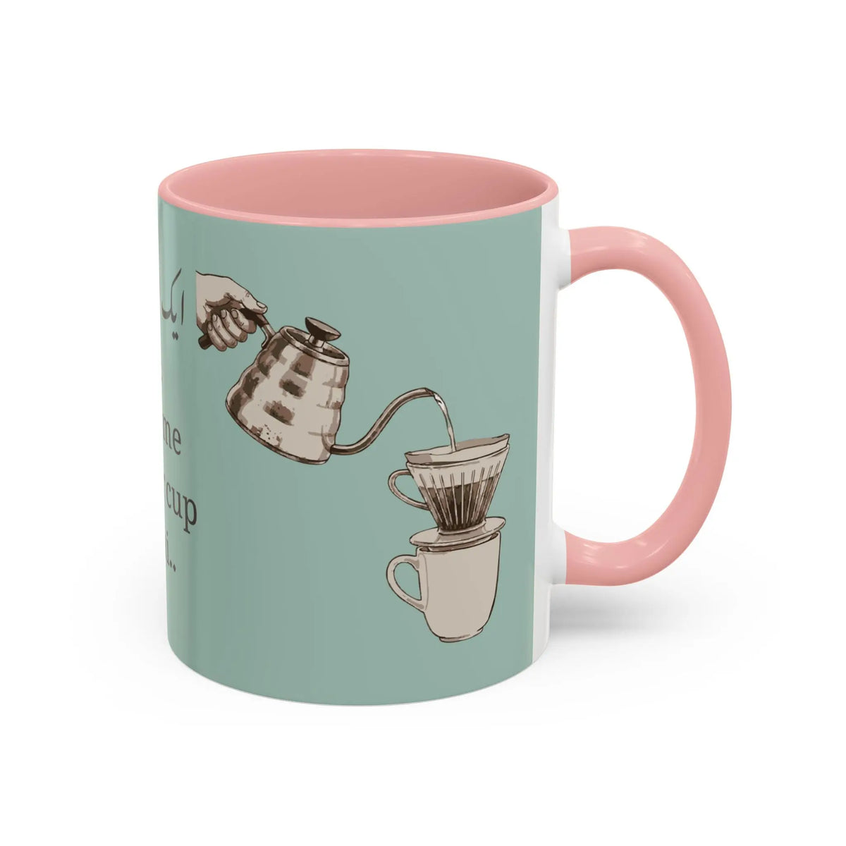 Make Me Another Cup of Chai Accent Coffee Mug – Pink Interior Teal Ceramic Mug – Urdu Text &amp; Pour-Over Illustration – Desi Chai Lover Gift Printify