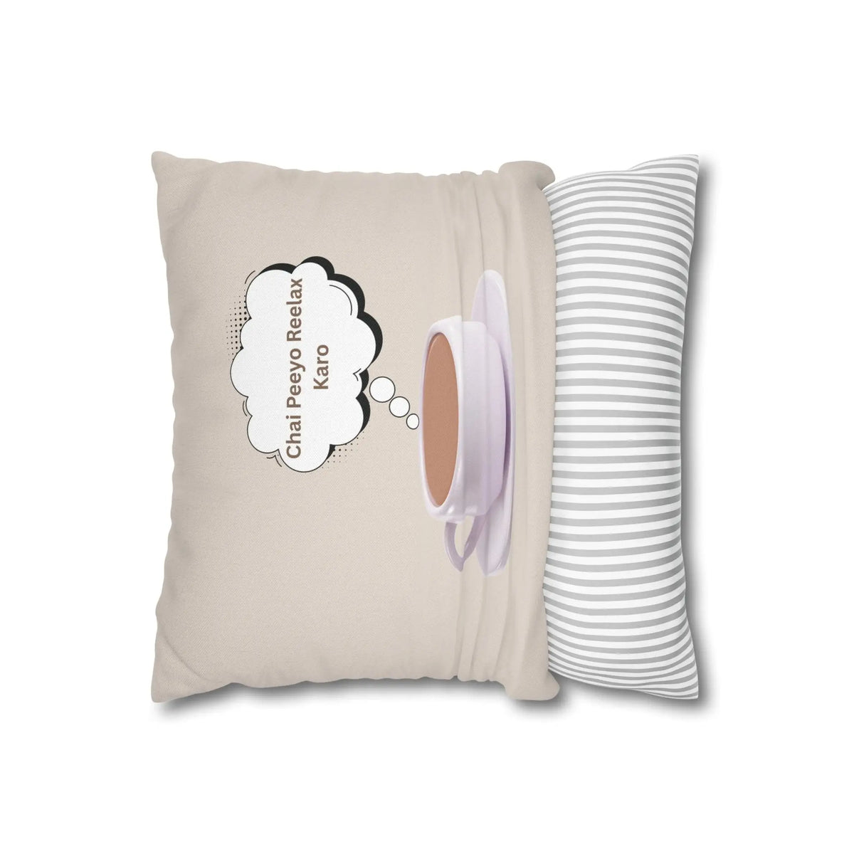 Drink Tea and Relax – Relax Mood – Chai Piyo Relax Karo Cushion  Cover– South Asian Home Decor Printify