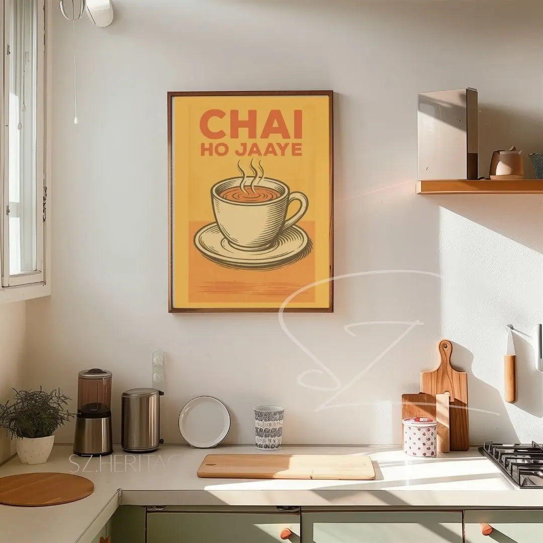 Chai Ho Jaey Matte Art Print - Desi Heritage Tea Lover Gift - SZHeritage