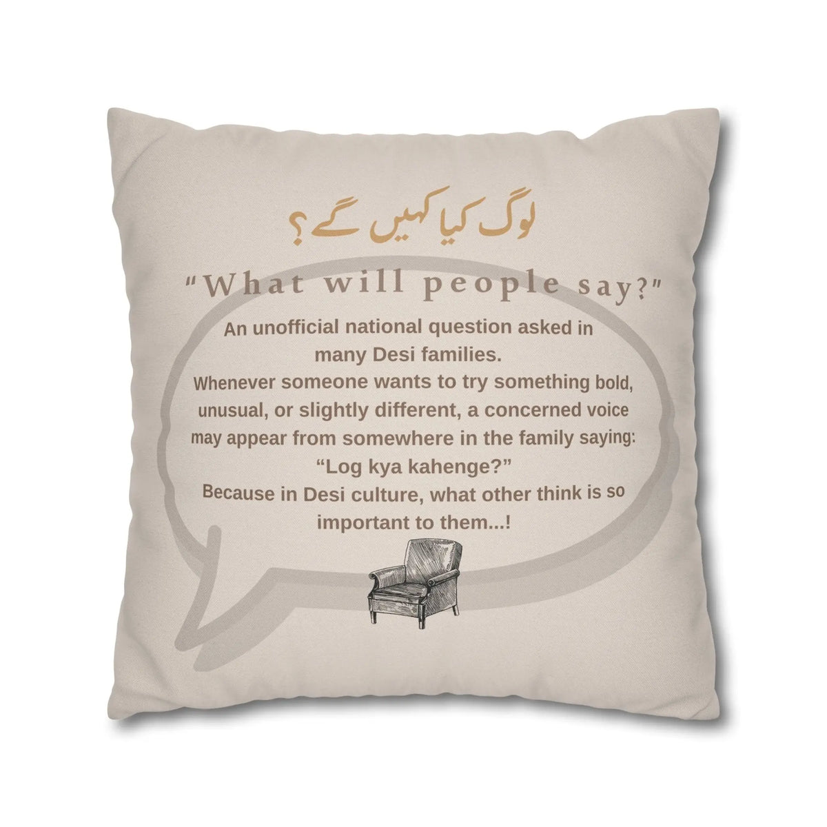 Log Kya Kahenge Cushion Cover – Desi Quote Home Decor Pillow – SZHeritage